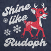  Shine Like Rudolph Womens T Shirt 