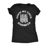  Show Me Your Doobies Womens T Shirt 