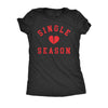  Single Season Womens T Shirt 