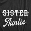  Sister Crossed Out Auntie Womens T Shirt 