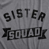  Sister Squad Womens T Shirt 