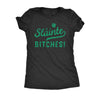  Slainte Bitches Womens T Shirt 