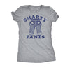  Smarty Pants Womens T Shirt 