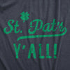  St Pats Yall Womens T Shirt 