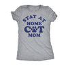  Stay At Home Cat Mom Womens T Shirt 