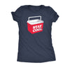  Stay Cool Womens T Shirt 
