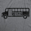  Struggle Bus Womens T Shirt 