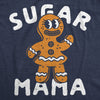  Sugar Mama Gingerbread Womens T Shirt 