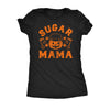  Sugar Mama Halloween Womens T Shirt 