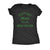  Support Your Local Weed Dealer Womens T Shirt 