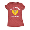  Tacos Are My Valentine Womens T Shirt 