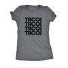  Tacos Tacos Tacos Womens T Shirt 