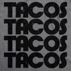  Tacos Tacos Tacos Womens T Shirt 
