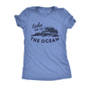  Take Me To The Ocean Womens T Shirt 