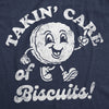  Takin Care Of Biscuits Womens T Shirt 