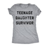  Teenage Daughter Survivor Womens T Shirt 