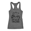 Tell Me Im Pretty And Buy Me Tacos Womens Tank Top