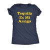  Tequila Es Mi Amigo Womens T Shirt 