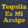  Tequila Es Mi Amigo Womens T Shirt 