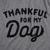  Thankful For My Dog Womens T Shirt 