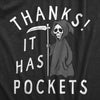  Thanks It Has Pockets Womens T Shirt 