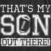  Thats My Son Out There Womens T Shirt 
