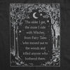  The Older I Get The More I Side With Witches Womens T Shirt 