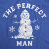  The Perfect Man Womens T Shirt 