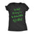  The Wicked Witch Of Everything Womens T Shirt 