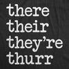 There Their Theyre Thurr Womens T Shirt 