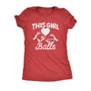  This Girl Balls Womens T Shirt 