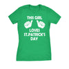  This Girl Loves St Patricks Day Womens T Shirt 