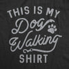  This Is My Dog Walking Shirt Womens T Shirt 