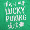  This Is My Lucky Puking Shirt Womens T Shirt 