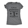  This Princess Wears Boots Womens T Shirt 