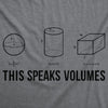  This Speaks Volumes Womens T Shirt 