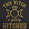  This Witch Is Getting Hitched Womens T Shirt 