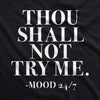  Thou Shall Not Try Me Womens T Shirt 