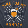  Time For My Momosa Womens T Shirt 