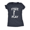  Time For Some Foreplay Womens T Shirt 