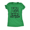  Total Shit Show Womens T Shirt 