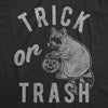  Trick Or Trash Womens T Shirt 