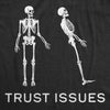  Trust Issues Womens T Shirt 