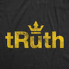  Truth Womens T Shirt 