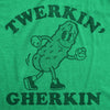  Twerkin Gherkin Womens T Shirt 