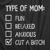  Type Of Mom Cut A Bitch Womens T Shirt 