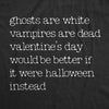  Valentines Day Halloween Poem Womens T Shirt 