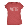  Vote Womens T Shirt 