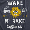  Wake N Bake Coffee Co Womens T Shirt 