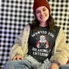  Wanted For Breaking And Entering Womens T Shirt 